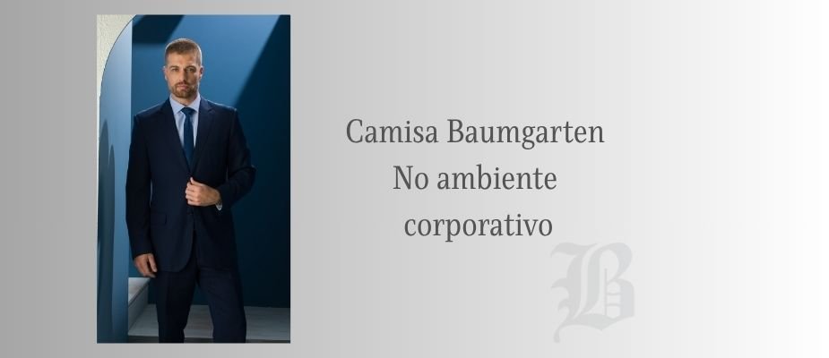 Camisa no ambiente corporativo, qual o diferencial de uma boa camisa?