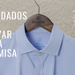 blog cuidados com a peca camisas