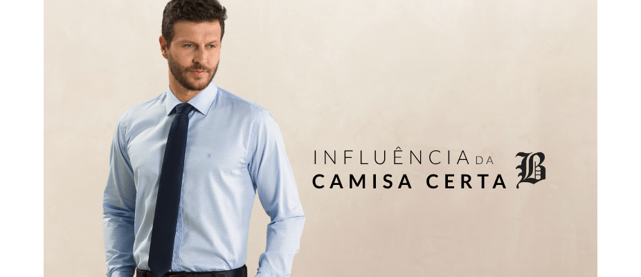 Influência da Camisa Certa